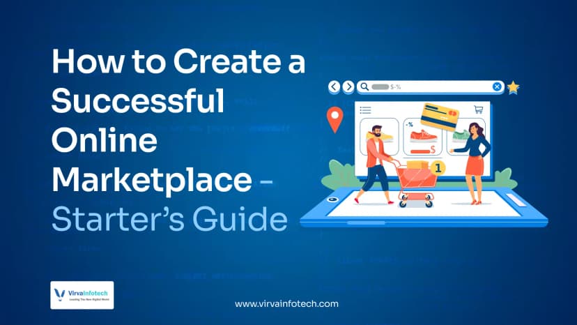 How to Create a Successful Online Marketplace: A Starter’s Guide
