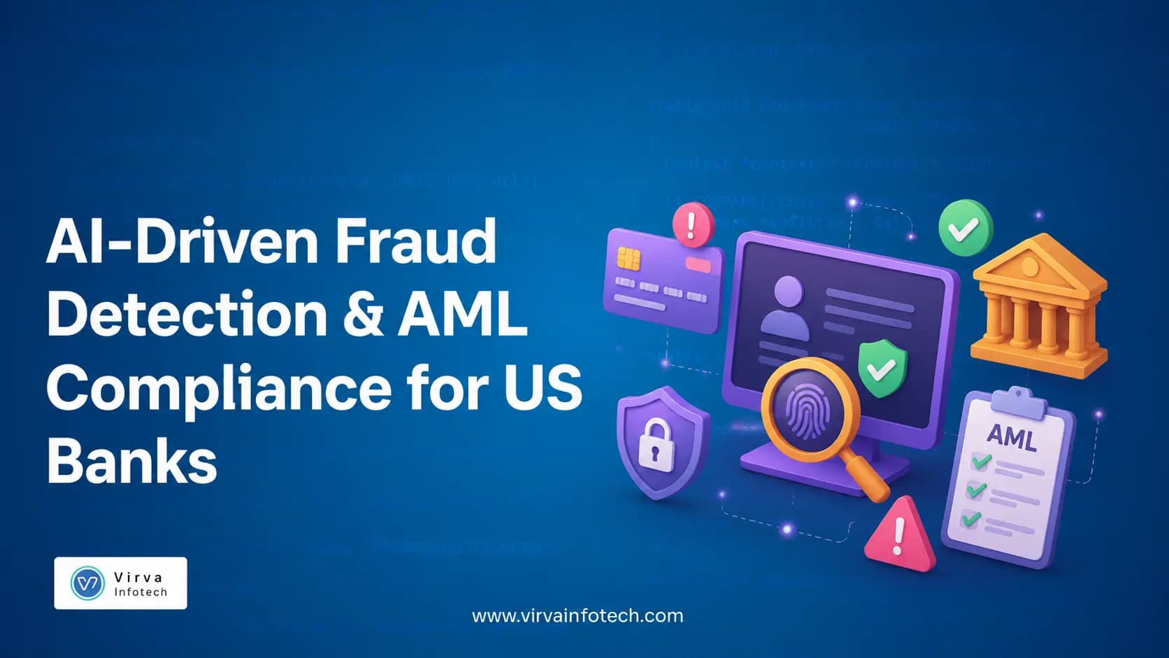 AI-Driven Fraud Detection & AML Compliance for US Banks