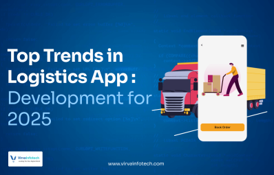 Top Trends in Logistics App Development for 2025