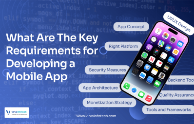 What Are The Key Requirements for Developing a Mobile App